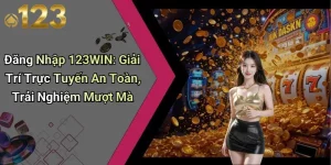 Đăng nhập 123WIN để tận hưởng trải nghiệm giải trí trực tuyến với kho game hấp dẫn, giao diện hiện đại và nhiều ưu đãi cực chất ngay hôm nay!